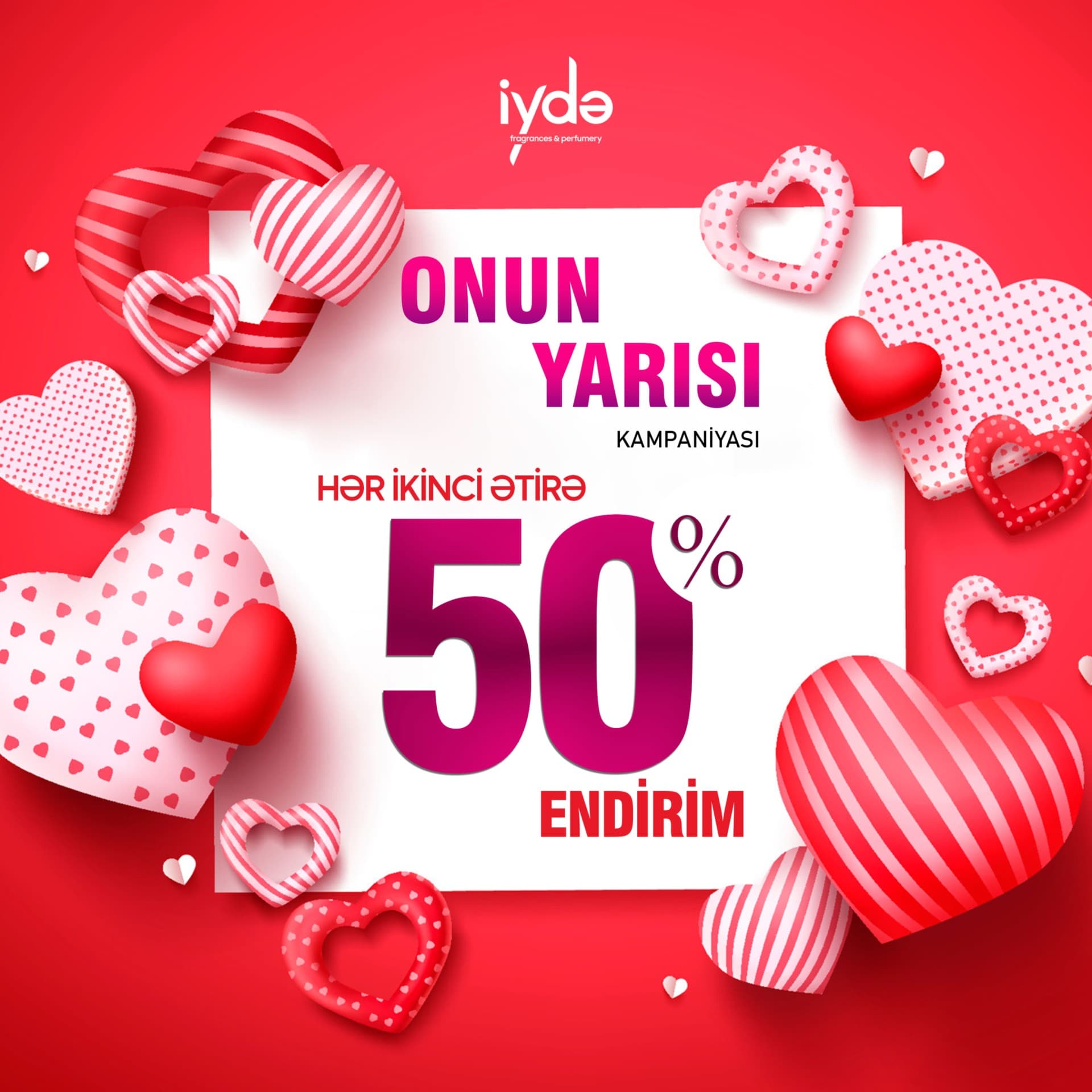 İydə Perfumery-də "Onun yarısı" kampaniyası!
